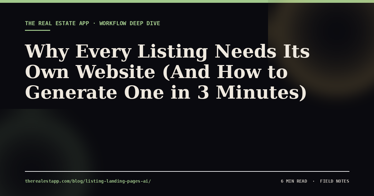Why Every Listing Needs Its Own Website (And How to Generate One in 3 Minutes)